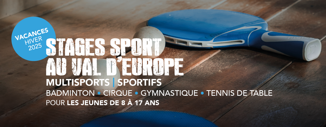 Stages sportifs d’hiver au Val d’Europe