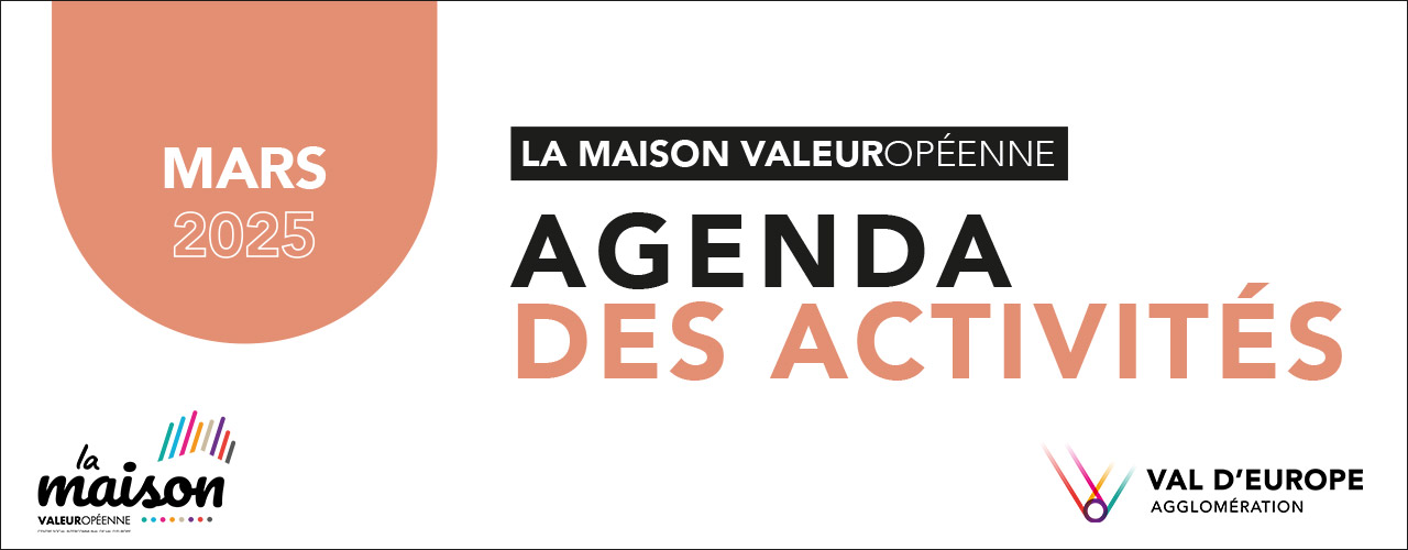 Agenda des activités de La Maison Valeuropéenne